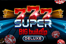 777 Super Big Buildup Deluxe�